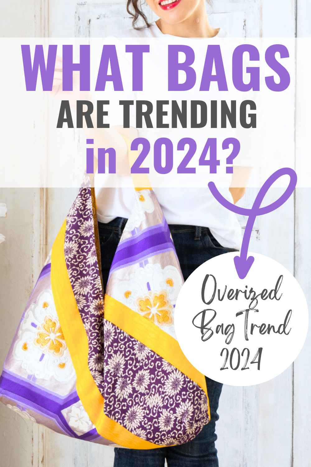 Oversized bag: What bags are trending in 2024? Big Bag Trend
