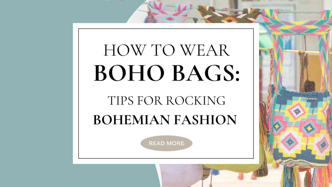 a pictue of a boho bag with a text overlay: how to wear boho bags: tips for rocking bohemian fashion